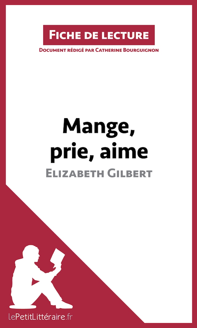 Book cover for Mange, prie, aime d'Elizabeth Gilbert (Fiche de lecture)