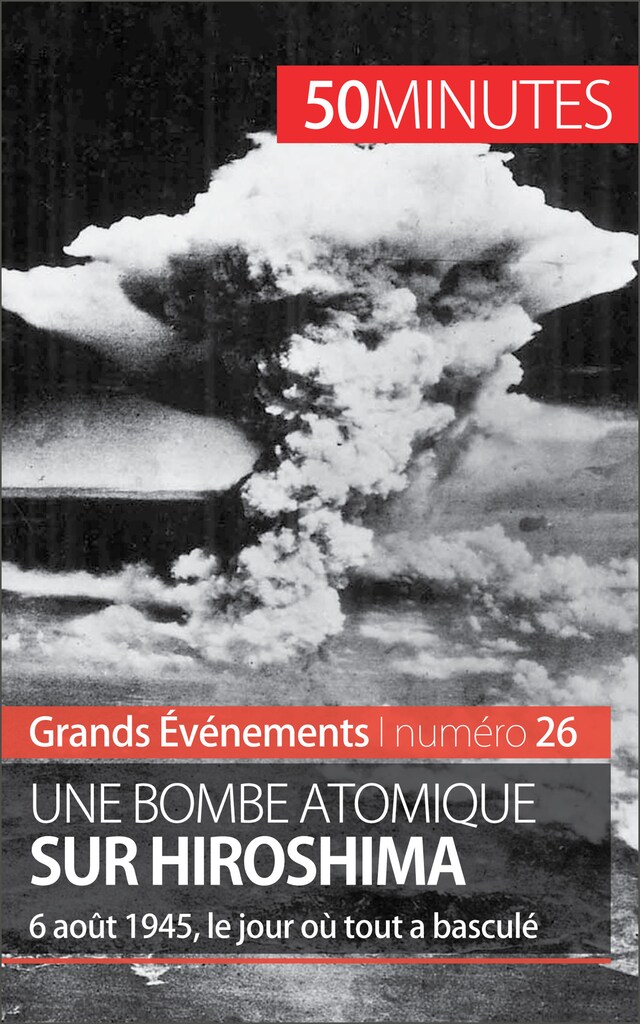 Boekomslag van Une bombe atomique sur Hiroshima