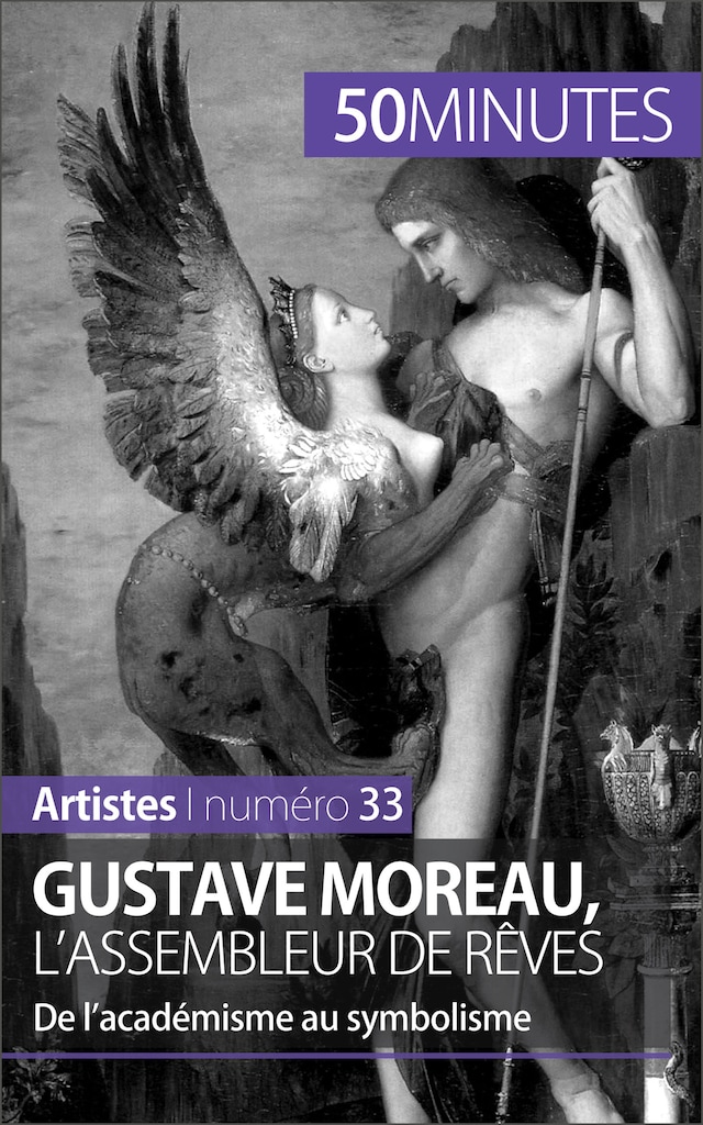 Book cover for Gustave Moreau, l'assembleur de rêves