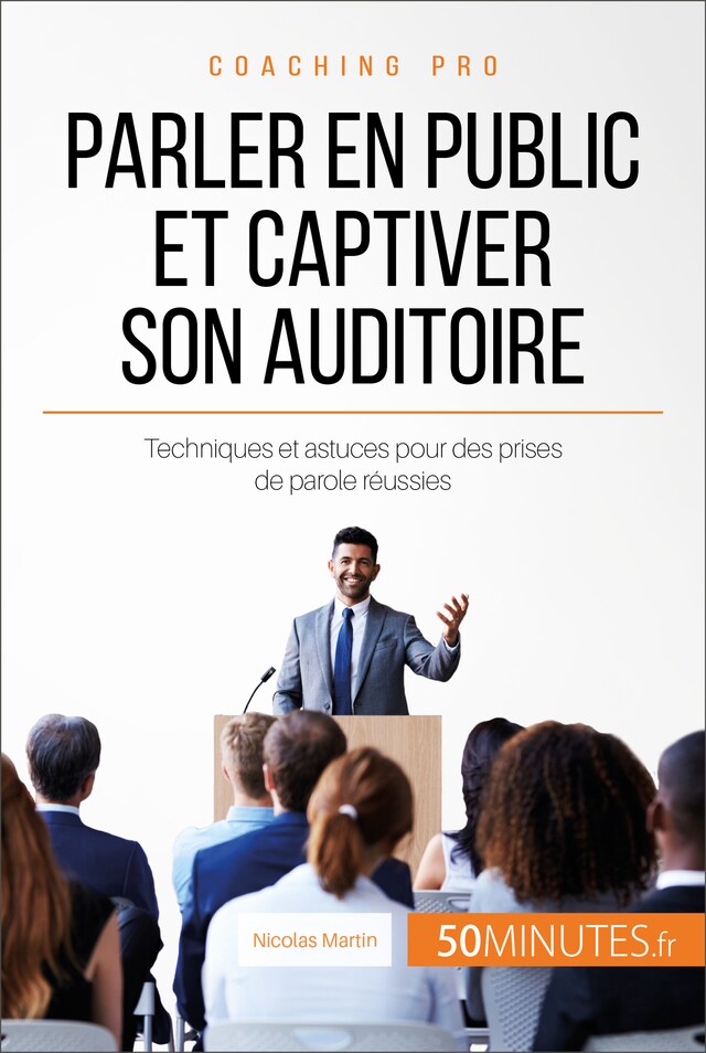 Bogomslag for Parler en public et captiver son auditoire