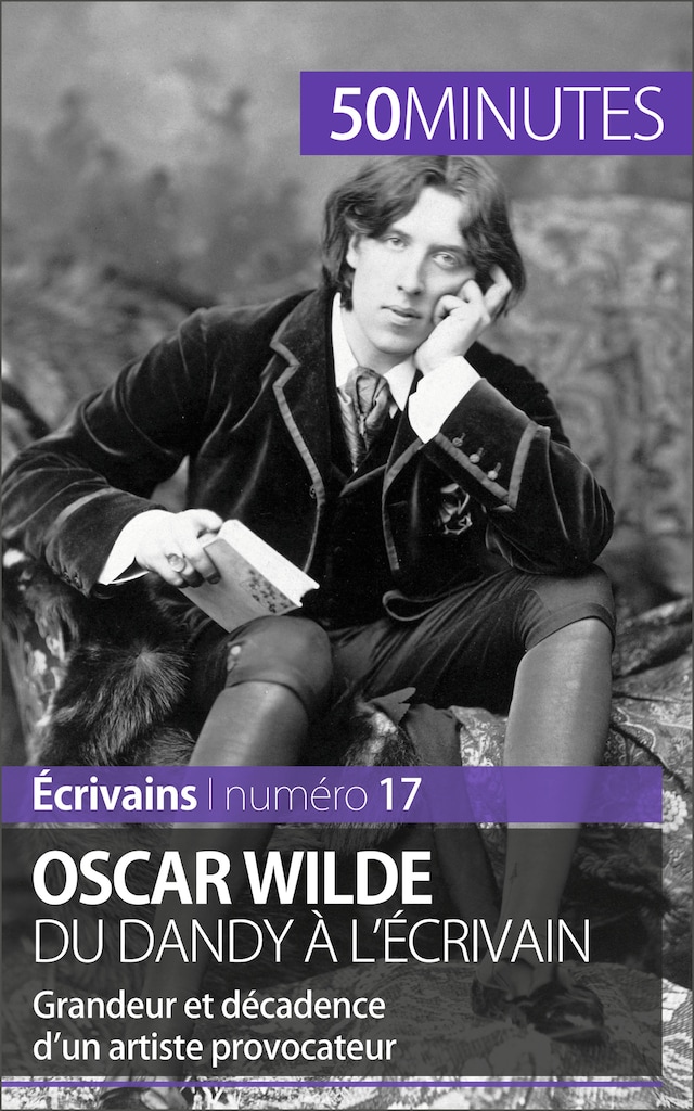 Book cover for Oscar Wilde, du dandy à l'écrivain