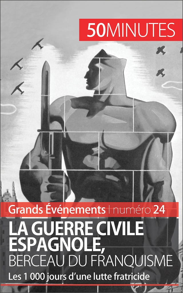 Buchcover für La guerre civile espagnole, berceau du franquisme (Grands Événements)