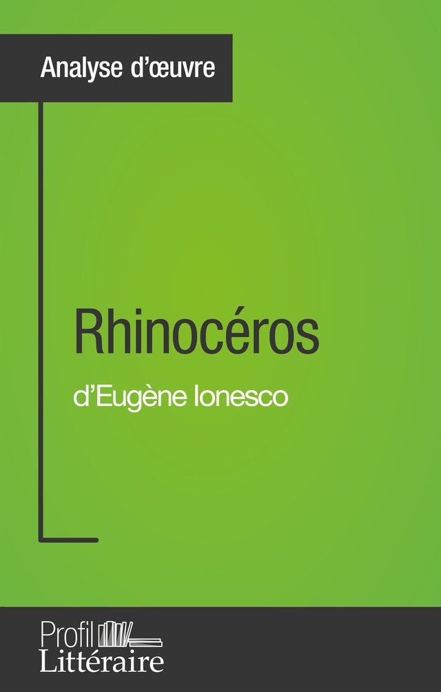 Bokomslag för Rhinocéros d'Eugène Ionesco (Analyse approfondie)