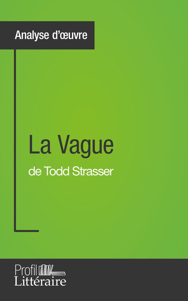 Buchcover für La Vague de Todd Strasser (Analyse approfondie)