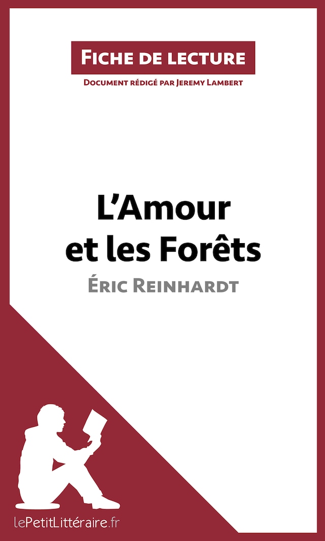 Book cover for L'Amour et les Forêts d'Éric Reinhardt (Fiche de lecture)