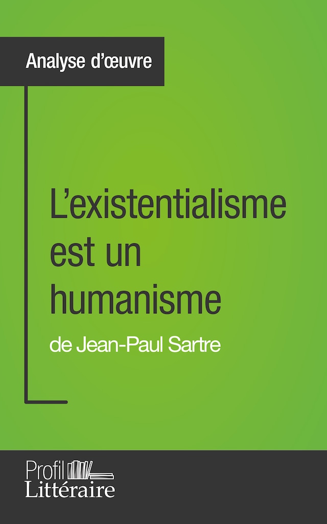 Buchcover für L'existentialisme est un humanisme de Jean-Paul Sartre (Analyse approfondie)