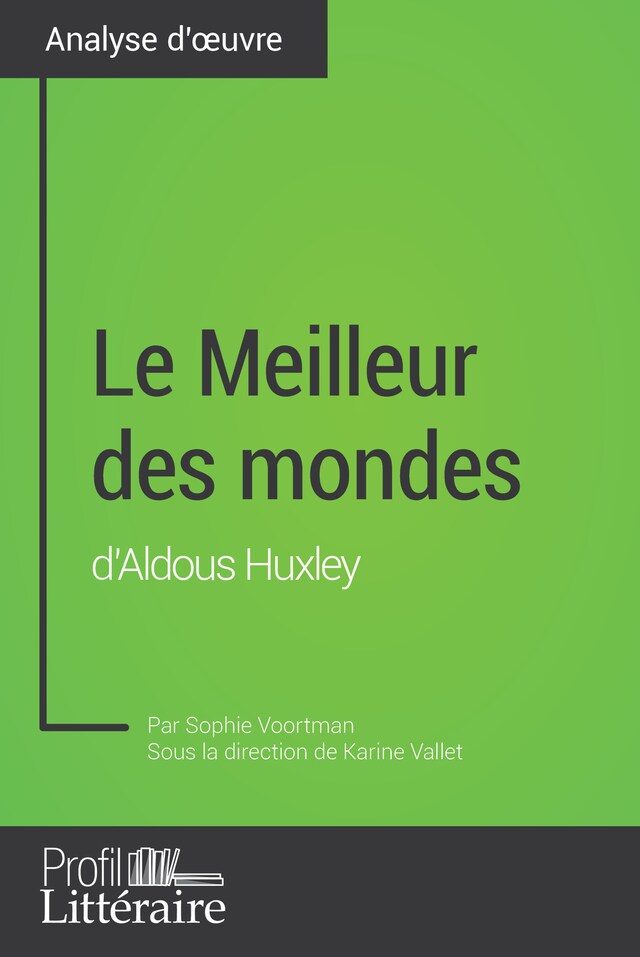 Bogomslag for Le Meilleur des mondes d'Aldous Huxley (Analyse approfondie)