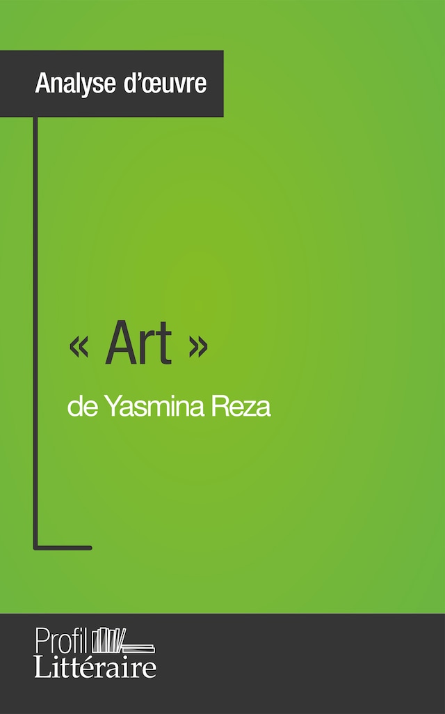 Buchcover für « Art » de Yasmina Reza (Analyse approfondie)