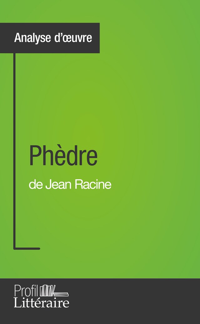 Buchcover für Phèdre de Jean Racine (Analyse approfondie)