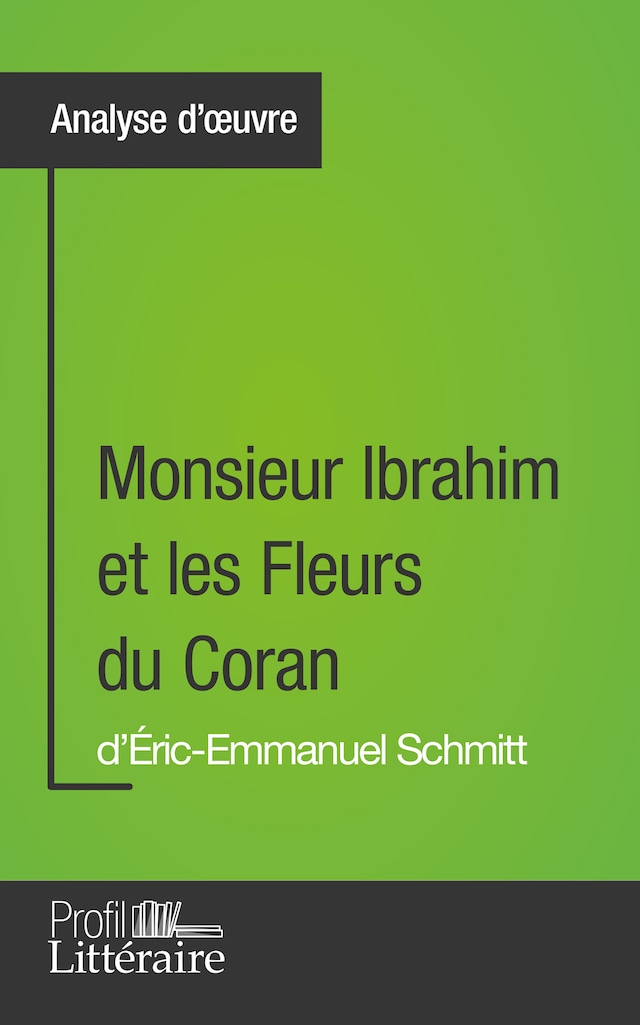 Buchcover für Monsieur Ibrahim et les Fleurs du Coran d'Éric-Emmanuel Schmitt (Analyse approfondie)