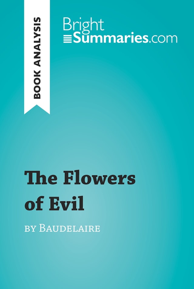 Book cover for The Flowers of Evil by Baudelaire (Book Analysis)