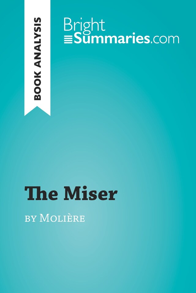 Book cover for The Miser by Molière (Book Analysis)