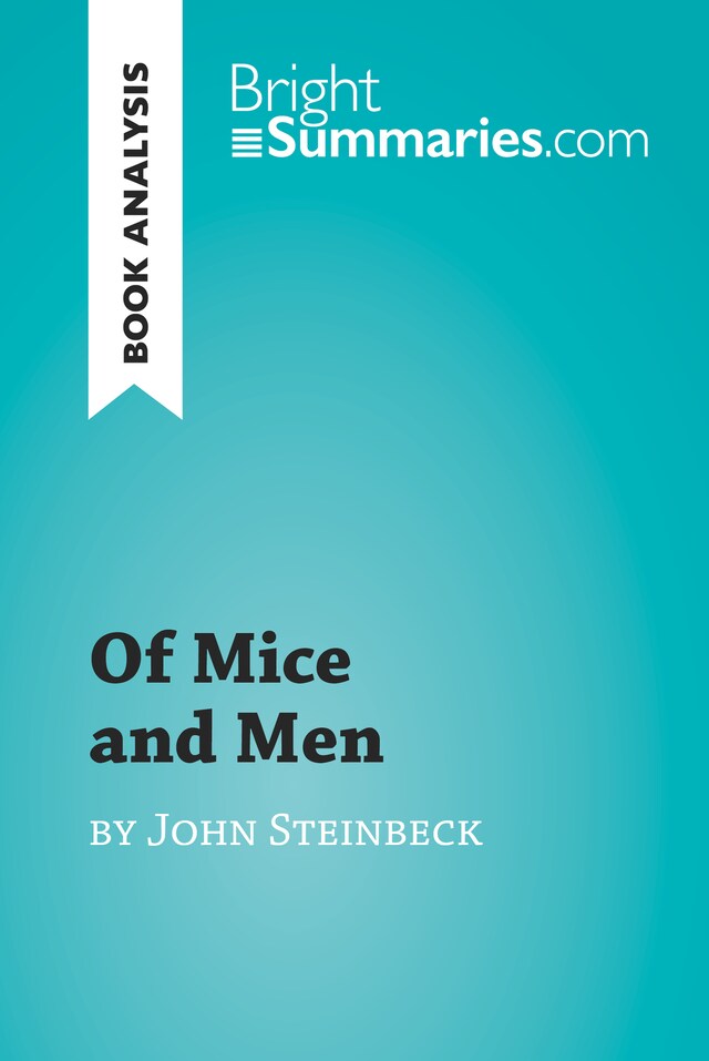 Book cover for Of Mice and Men by John Steinbeck (Book Analysis)