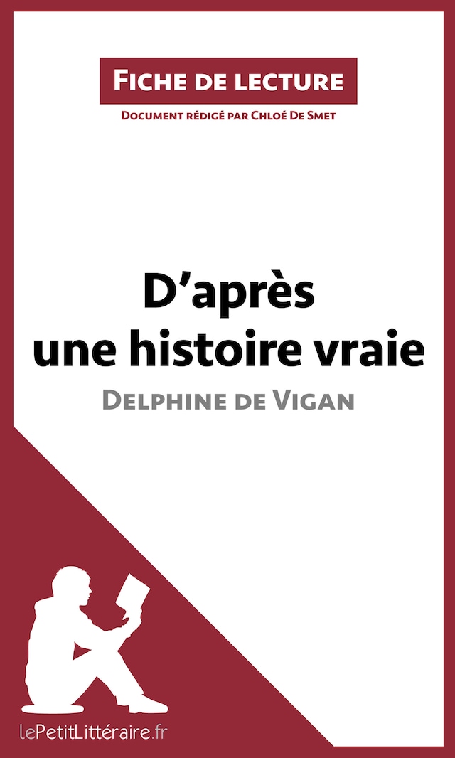 Buchcover für D'après une histoire vraie de Delphine de Vigan (Fiche de lecture)