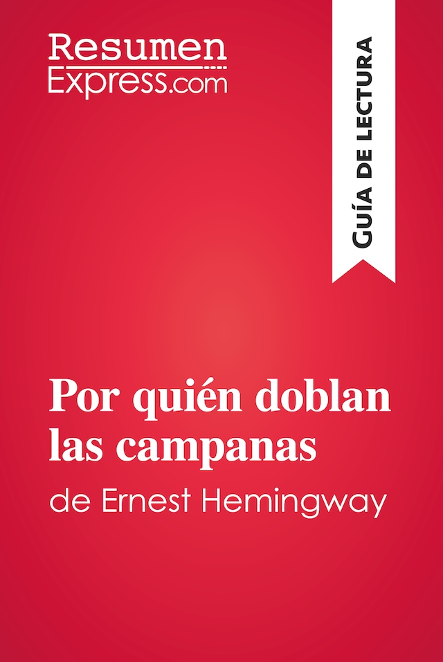 Book cover for Por quién doblan las campanas de Ernest Hemingway (Guía de lectura)