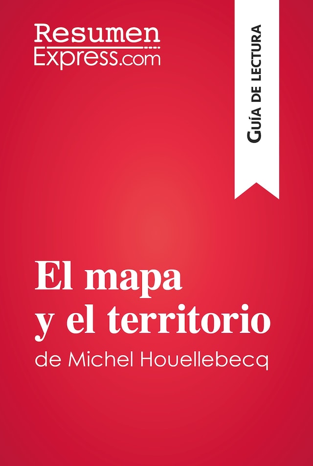 Book cover for El mapa y el territorio de Michel Houellebecq (Guía de lectura)