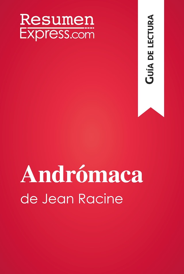 Book cover for Andrómaca de Jean Racine (Guía de lectura)