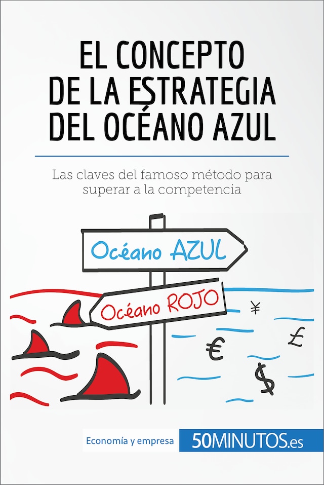 Book cover for El concepto de la estrategia del océano azul