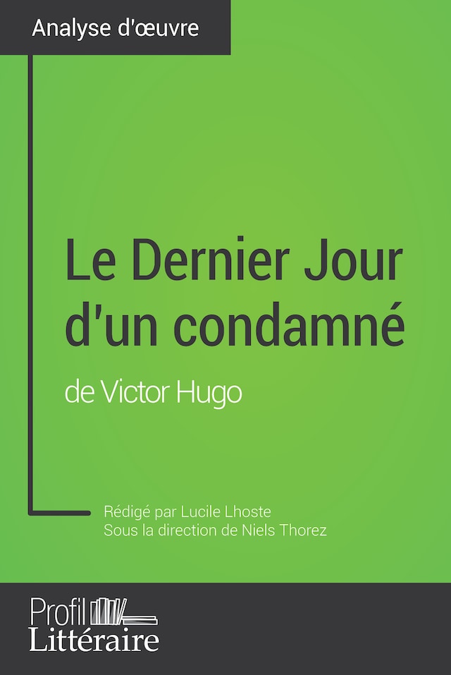 Buchcover für Le Dernier Jour d'un condamné de Victor Hugo (Analyse approfondie)