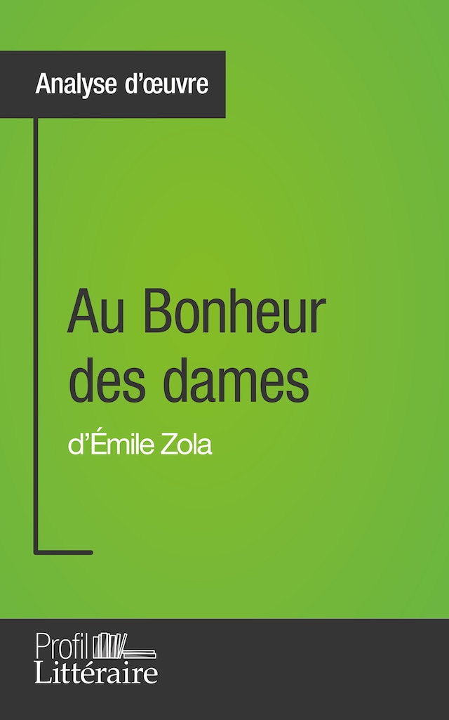 Buchcover für Au Bonheur des dames d'Émile Zola (Analyse approfondie)