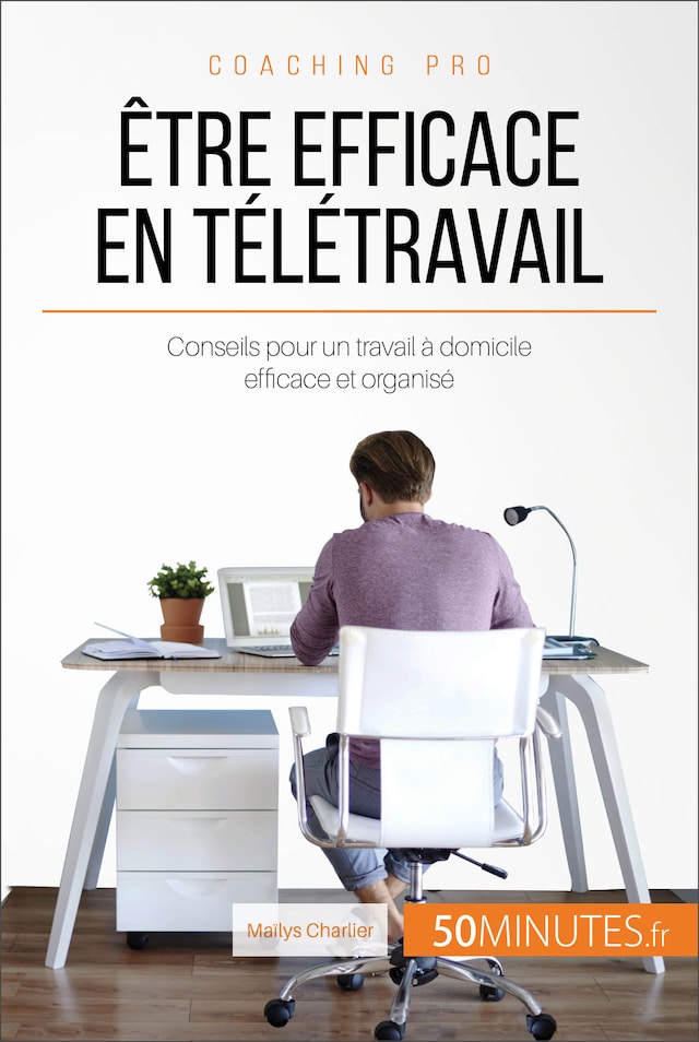 Book cover for Être efficace en télétravail