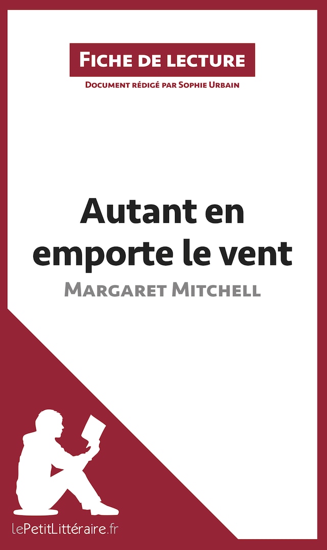 Book cover for Autant en emporte le vent de Margaret Mitchell (Fiche de lecture)