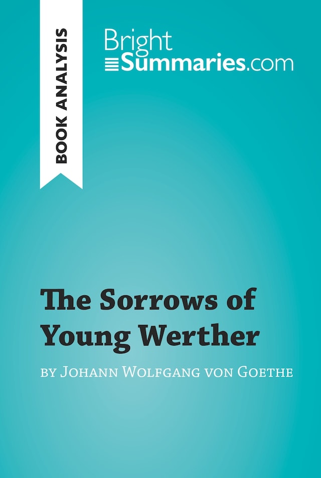 Buchcover für The Sorrows of Young Werther by Johann Wolfgang von Goethe (Book Analysis)