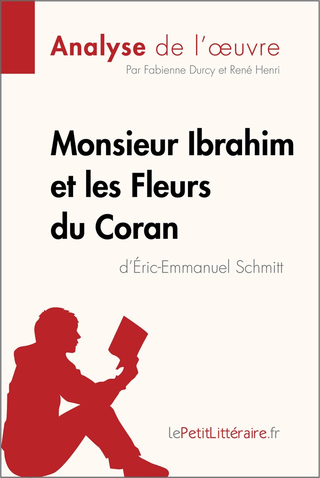 Book cover for Monsieur Ibrahim et les Fleurs du Coran d'Éric-Emmanuel Schmitt (Analyse de l'oeuvre)