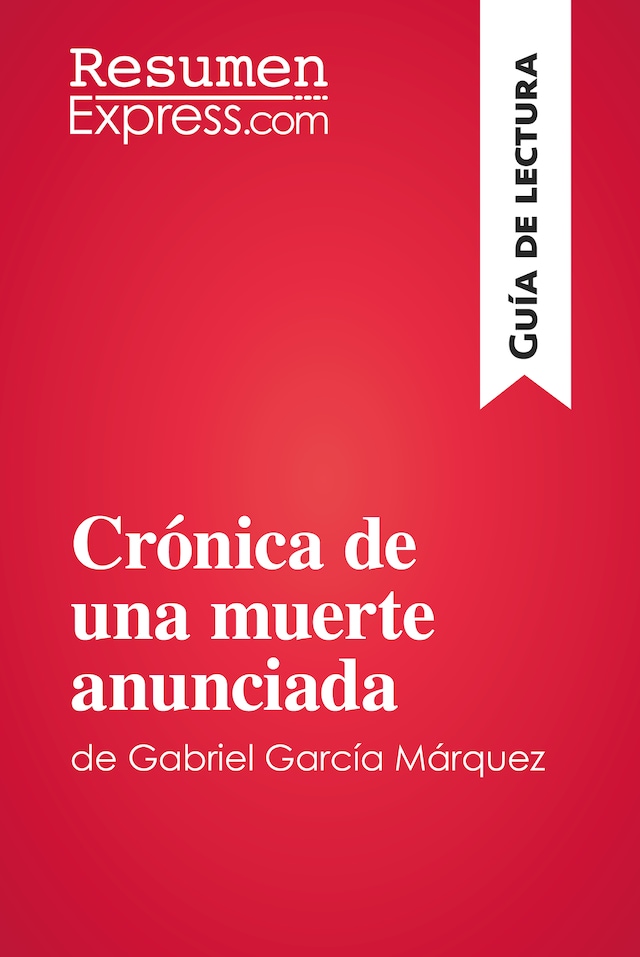 Book cover for Crónica de una muerte anunciada de Gabriel García Márquez (Guía de lectura)