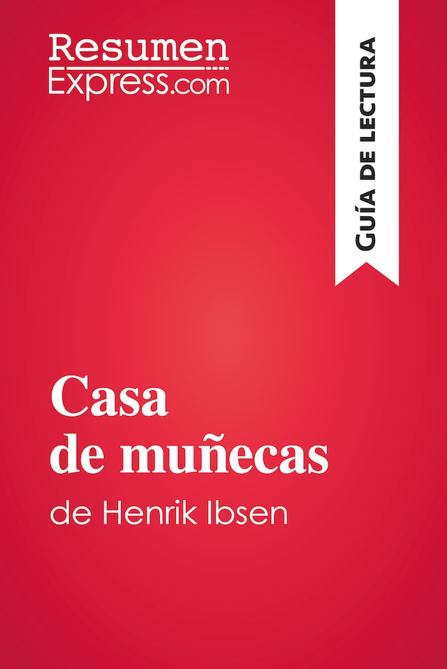 Book cover for Casa de muñecas de Henrik Ibsen (Guía de lectura)