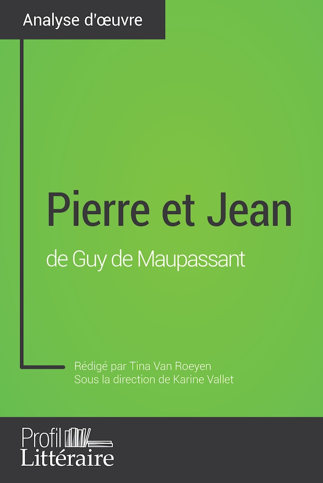 Buchcover für Pierre et Jean de Guy de Maupassant (Analyse approfondie)