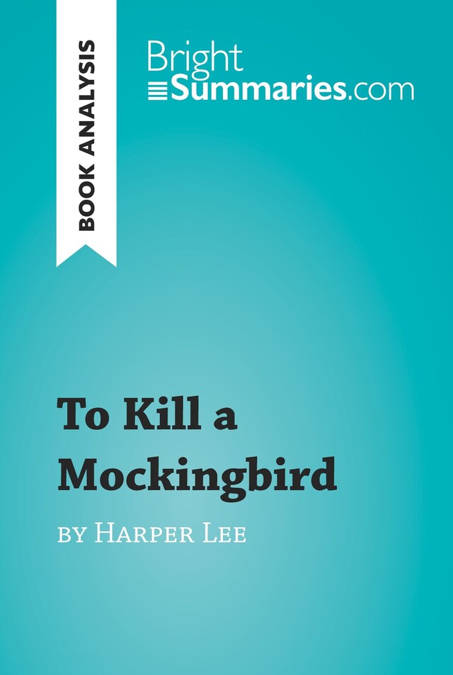 Book cover for To Kill a Mockingbird by Harper Lee (Book Analysis)