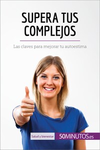 Supera tus complejos