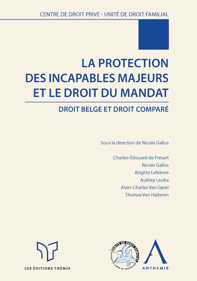 Book cover for La protection des incapables majeurs et le droit du mandat