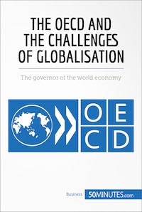 The OECD and the Challenges of Globalisation