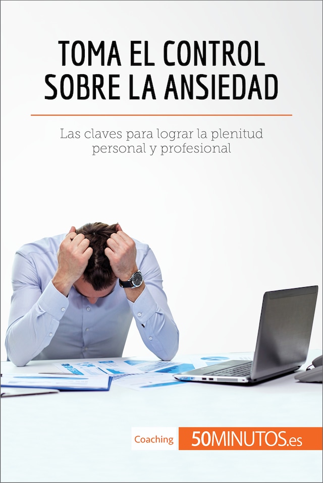 Book cover for Toma el control sobre la ansiedad