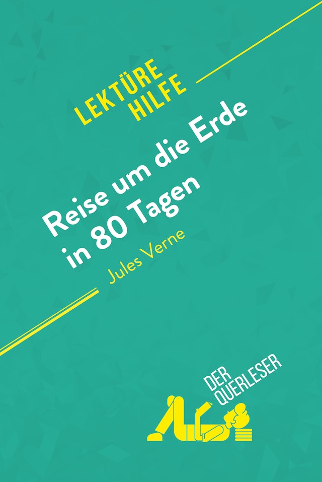 Book cover for Reise um die Erde in 80 Tagen von Jules Verne (Lektürehilfe)