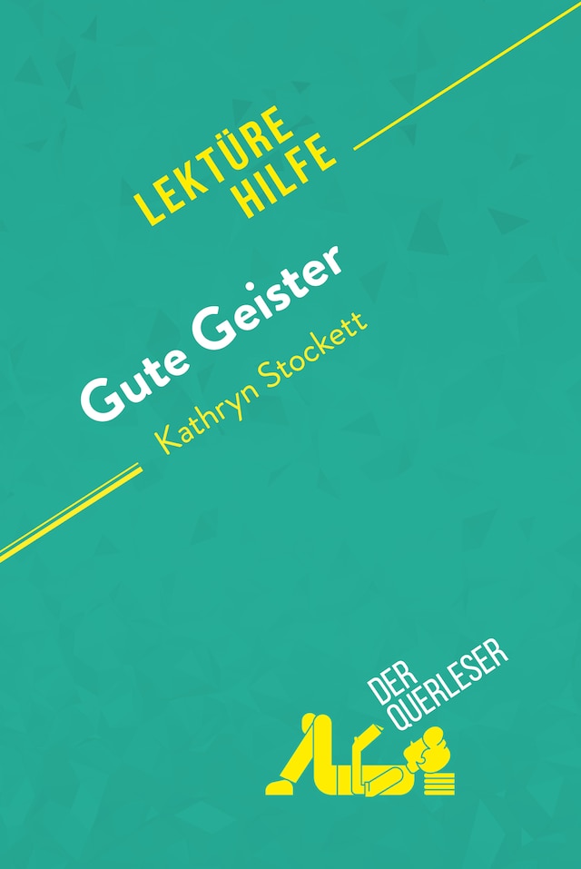 Book cover for Gute Geister von Kathryn Stockett (Lektürehilfe)