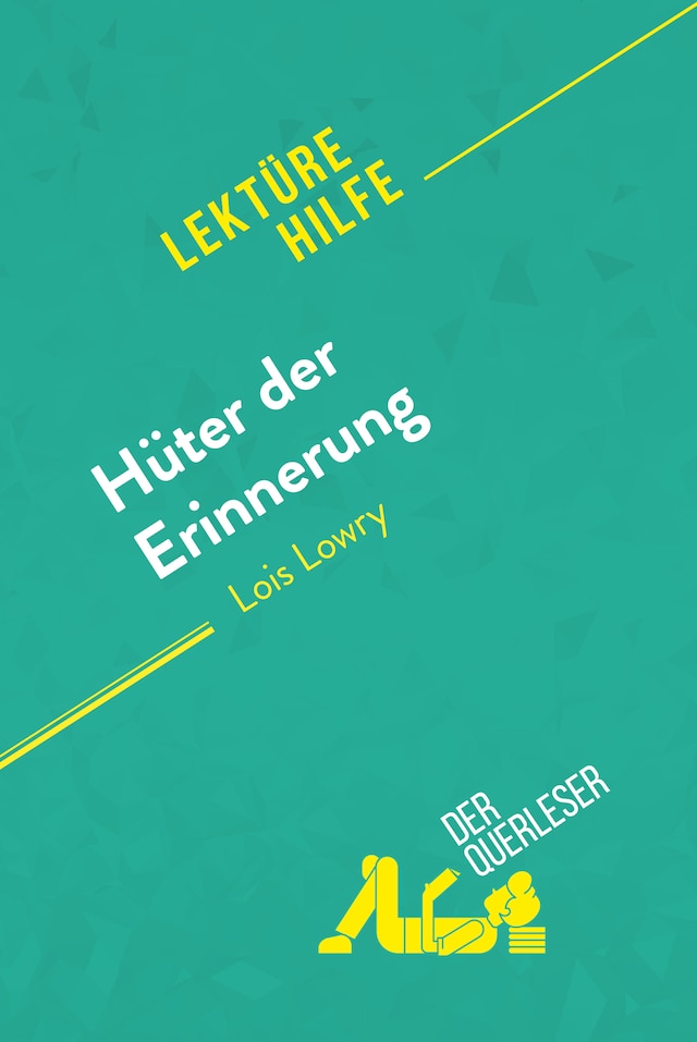 Book cover for Hüter der Erinnerung von Lois Lowry (Lektürehilfe)