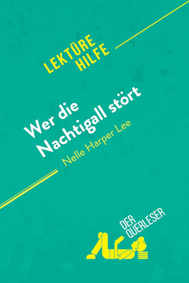 Book cover for Wer die Nachtigall stört von Nelle Harper Lee (Lektürehilfe)