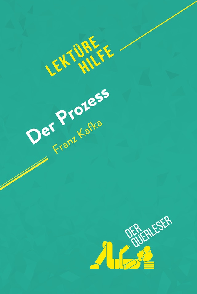 Book cover for Der Prozess von Franz Kafka (Lektürehilfe)