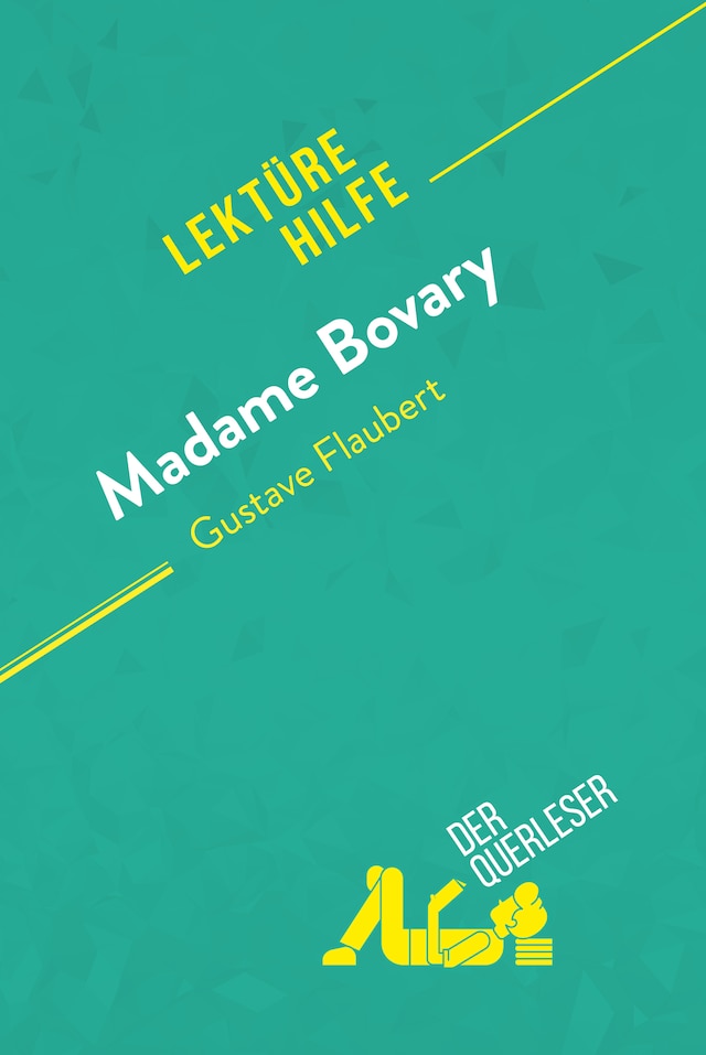 Book cover for Madame Bovary von Gustave Flaubert (Lektürehilfe)