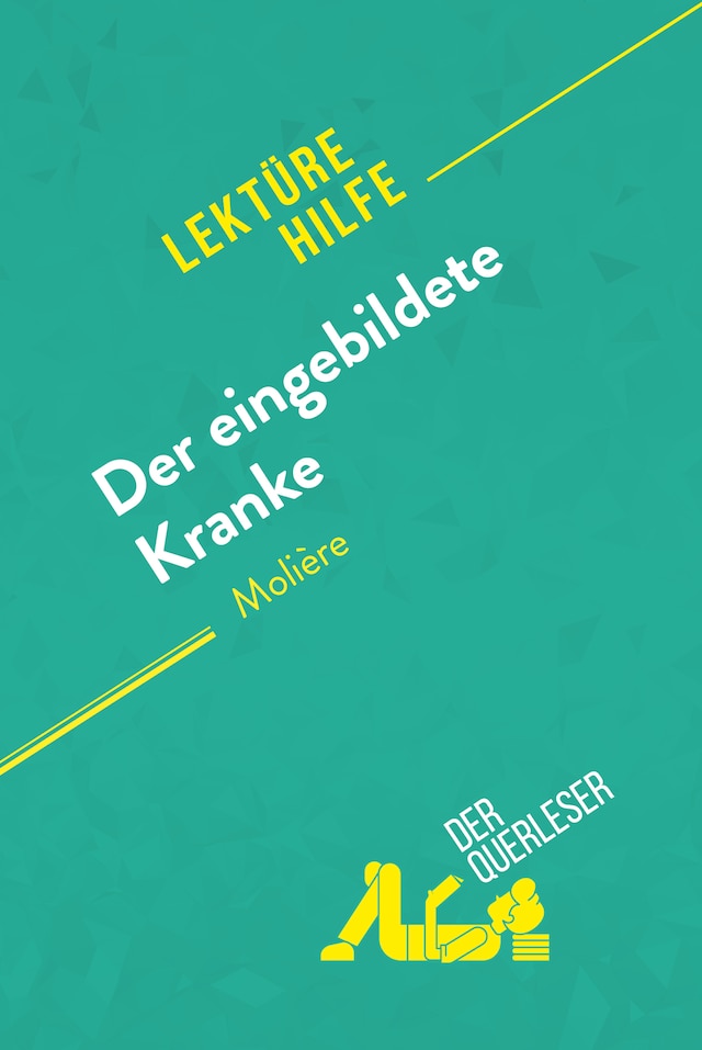 Book cover for Der eingebildete Kranke von Molière (Lektürehilfe)