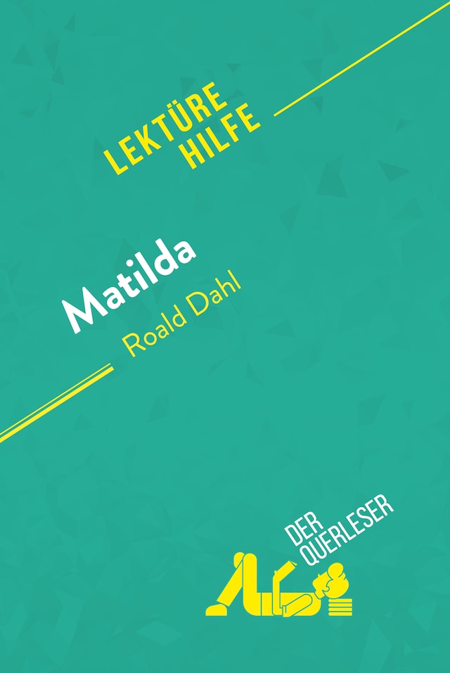 Book cover for Matilda von Roald Dahl (Lektürehilfe)