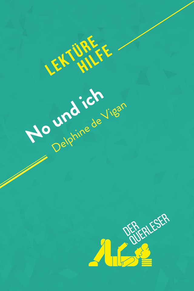 Book cover for No und ich von Delphine de Vigan (Lektürehilfe)