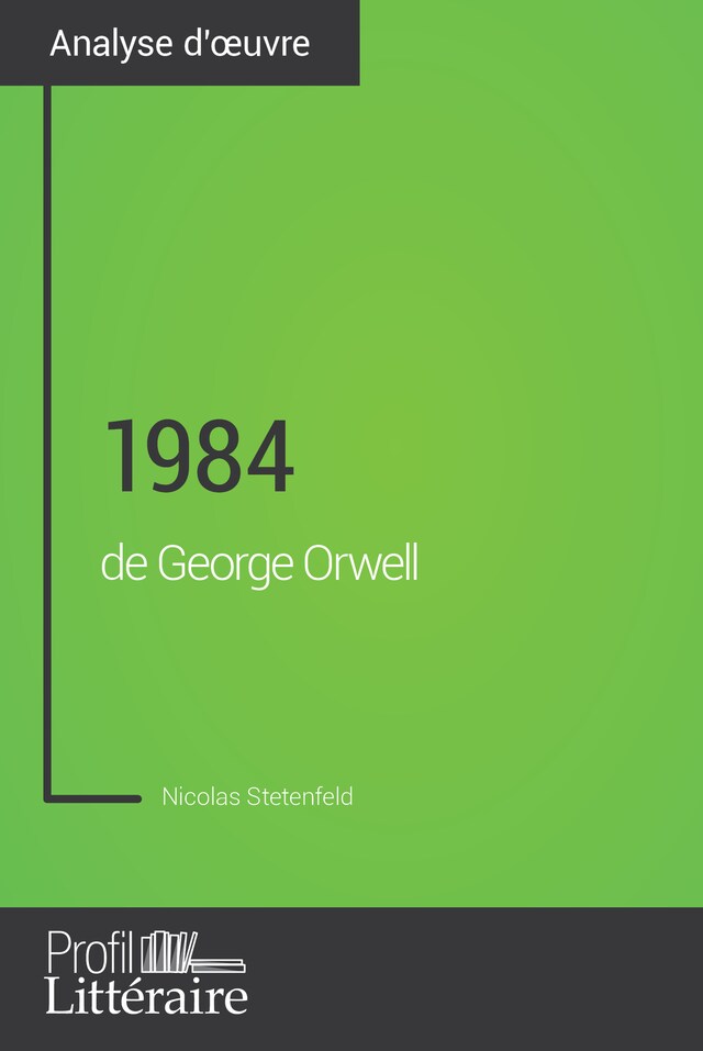 Bokomslag for 1984 de George Orwell (Analyse approfondie)