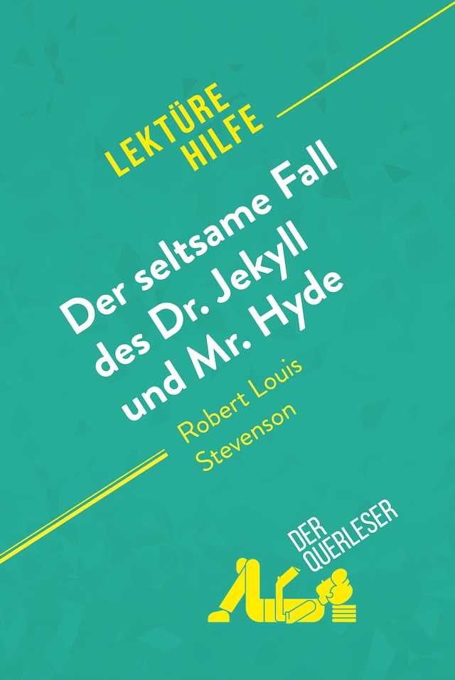 Okładka książki dla Der seltsame Fall des Dr. Jekyll und Mr. Hyde von Robert Louis Stevenson (Lektürehilfe)