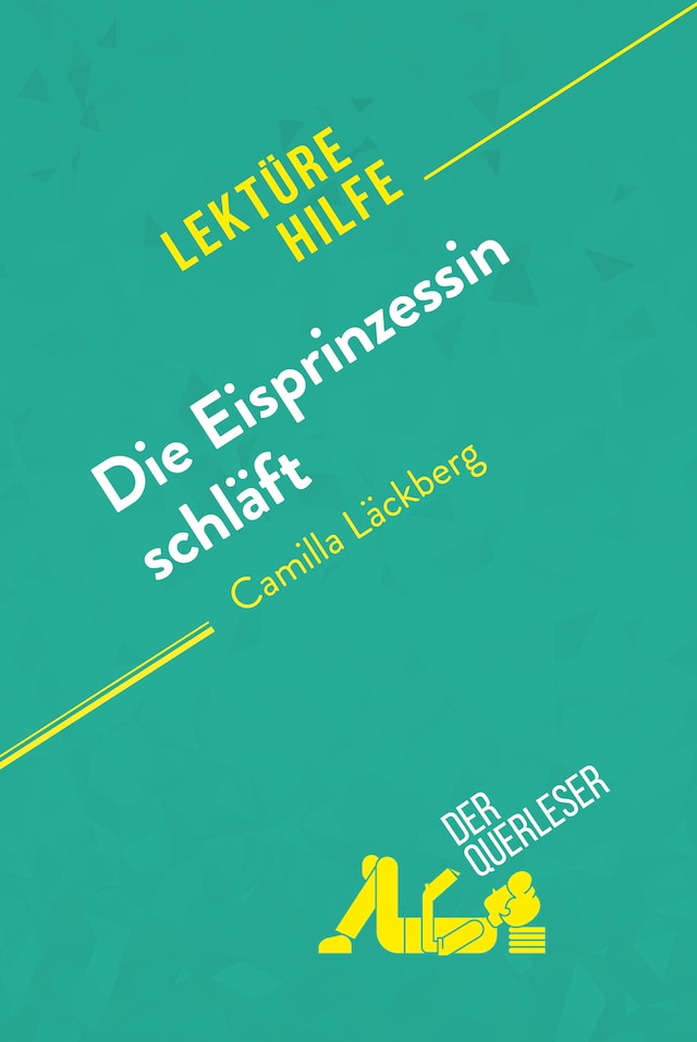 Book cover for Die Eisprinzessin schläft von Camilla Läckberg (Lektürehilfe)