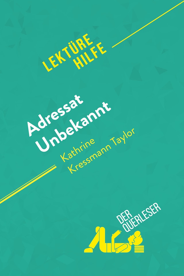 Book cover for Adressat Unbekannt von Kathrine Kressmann Taylor (Lektürehilfe)