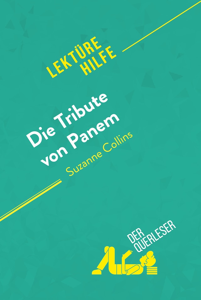 Book cover for Die Tribute von Panem von Suzanne Collins (Lektürehilfe)